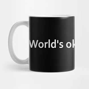 World's okayest adult. Mug